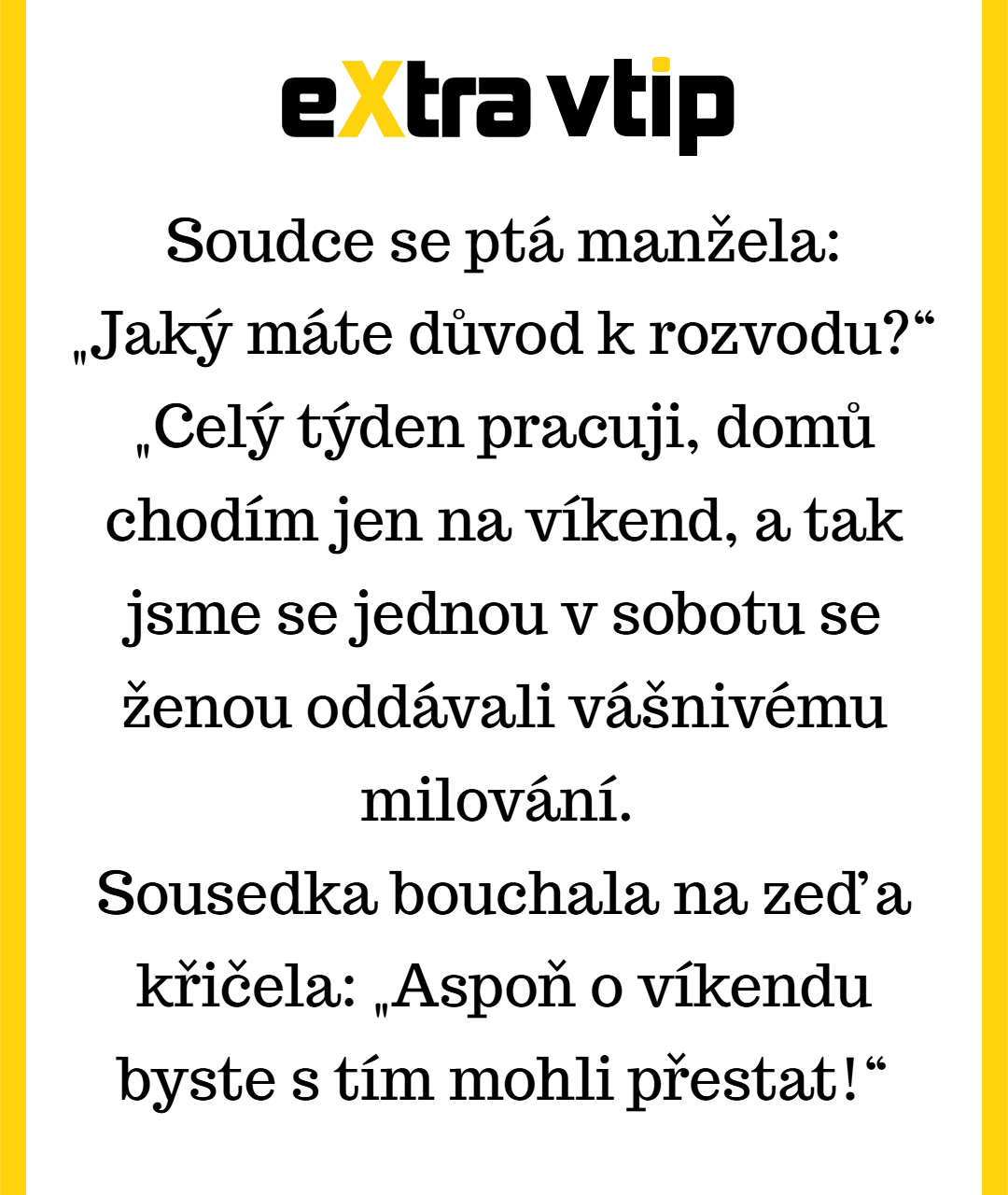 Když vás v ložnici práskne někdo, kdo tam ani nebyl