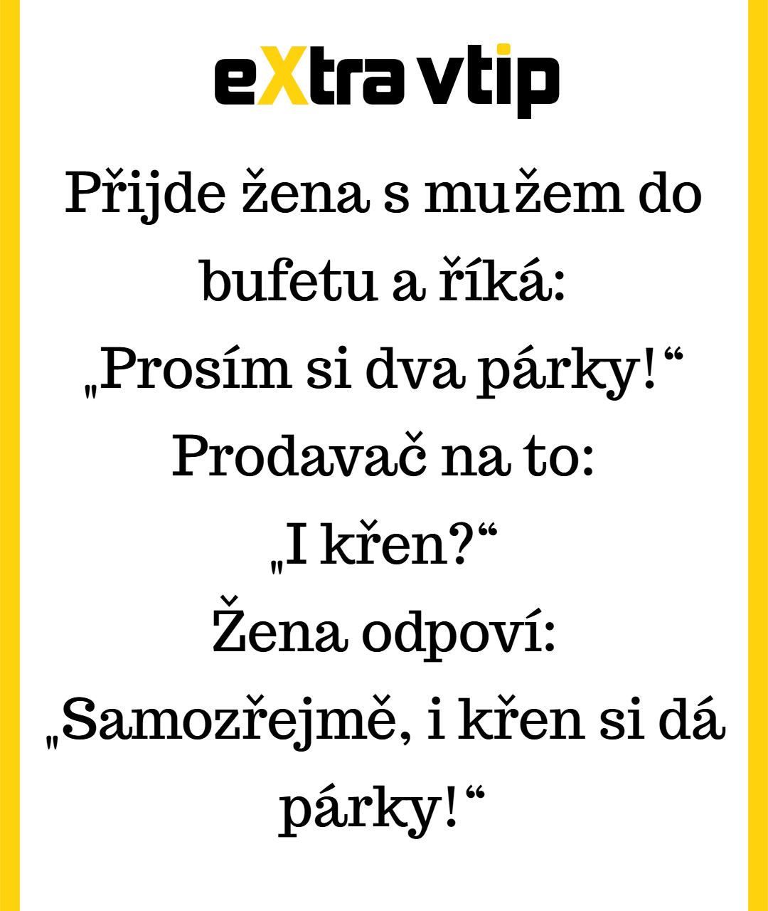 Prodavač měl na mysli přílohu, ale žena měla na mysli úplně někoho jiného...