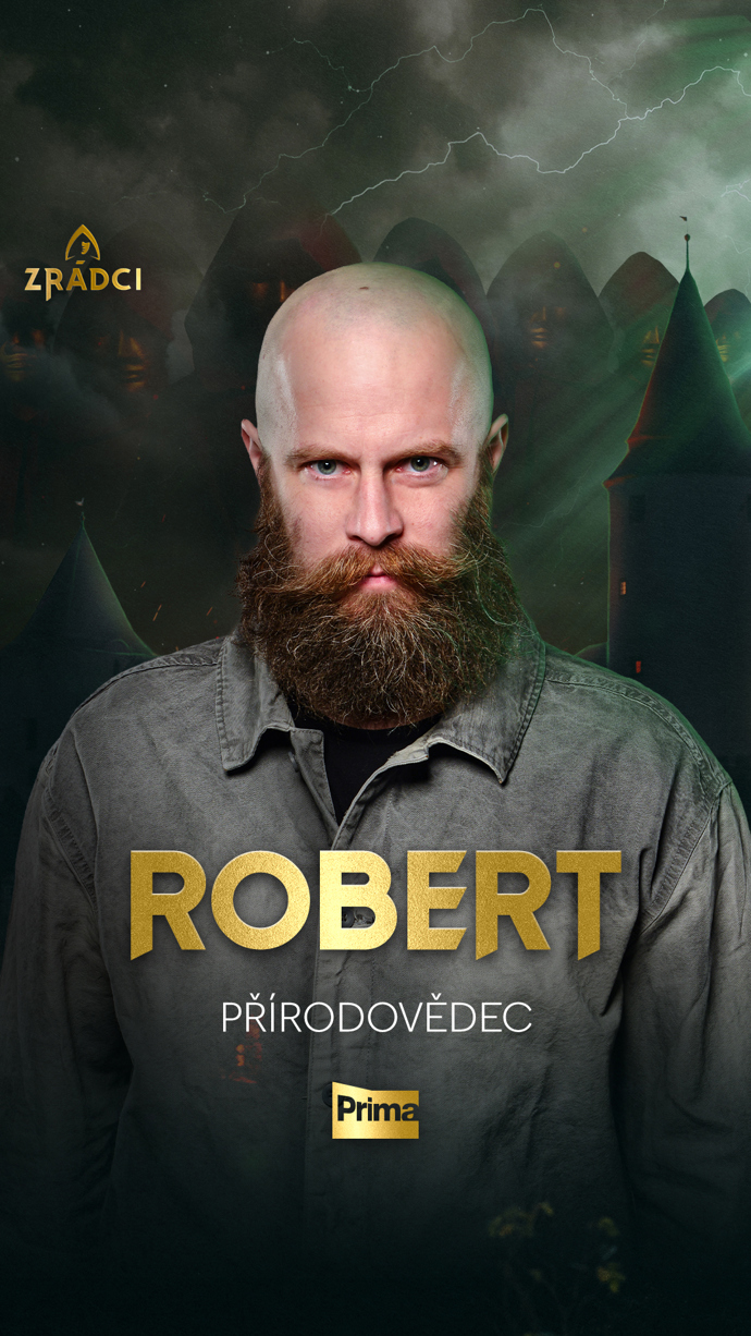 Ve Zrádcích uvidíme i přírodovědce Roberta.