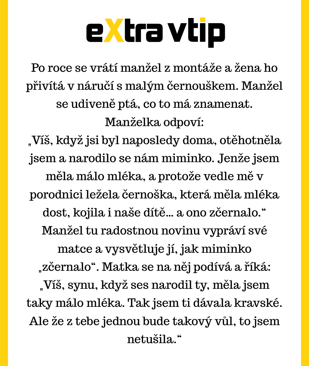 Když přijdete z montáže a zjistíte, že genetika je prý o mléku