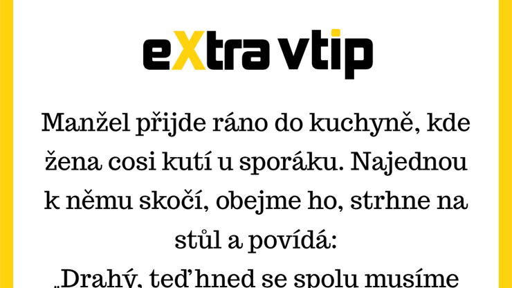 Když chybí minutka, nastoupí manžel!