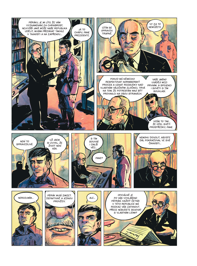 Pérák se vrací na scénu.