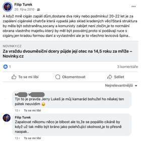 Nejskandálnější údajné vyjádření Filipa Turka o popálené Natálce. Poslanec to odmítá. Kontaktovali jsme muže M. V. z diskuse. Světlo do případu nevnesl. Naopak.