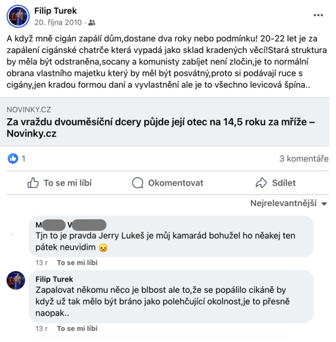 Nejskandálnější údajné vyjádření Filipa Turka o popálené Natálce. Poslanec to odmítá. Kontaktovali jsme muže M. V. z diskuse. Světlo do případu nevnesl. Naopak.