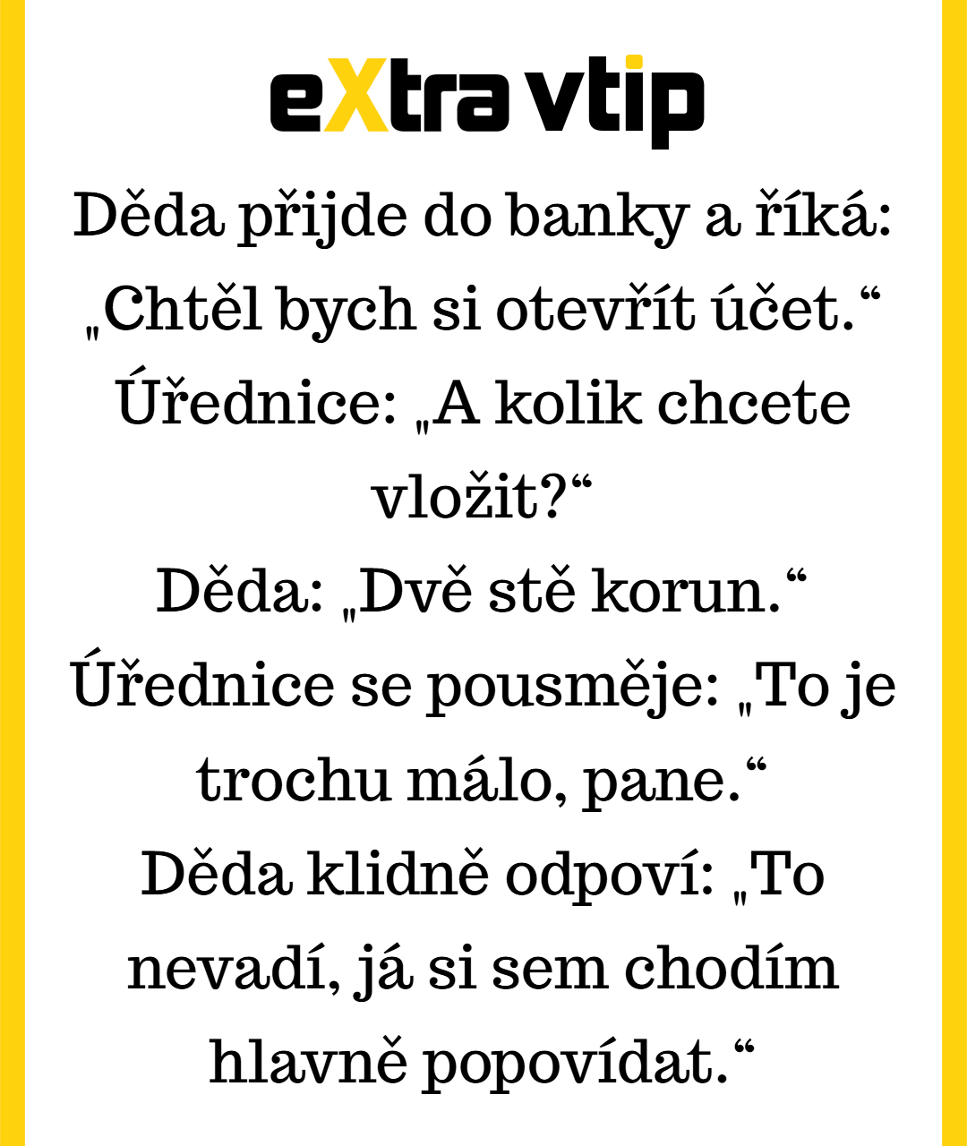 Když je banka lepší než hospoda