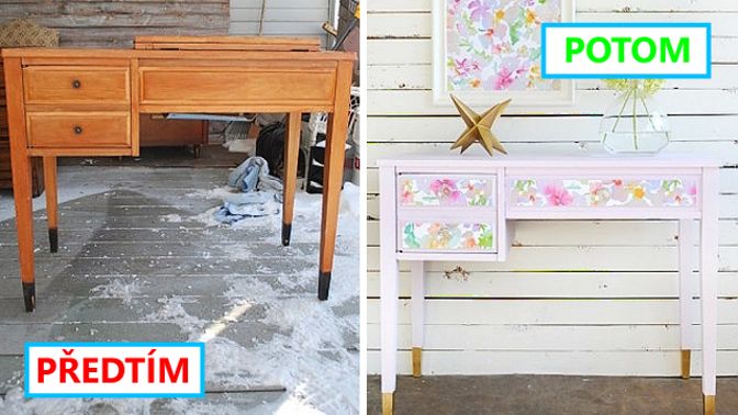 Upcyklace nábytku není žádná věda. Zvládne to každý domácí kutil.