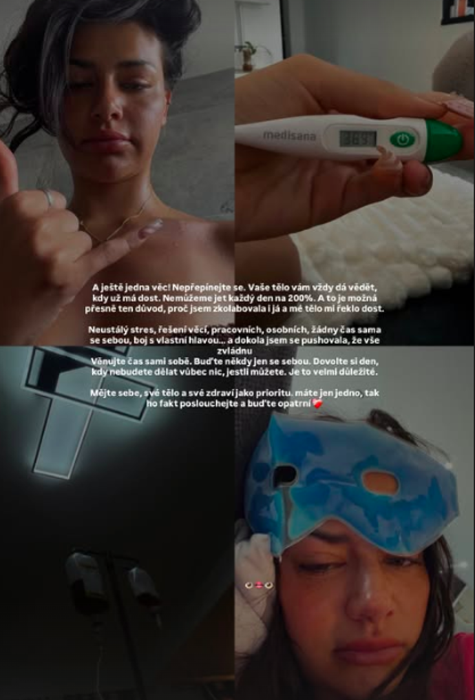 Stres a pracovní napětí jí dostalo.