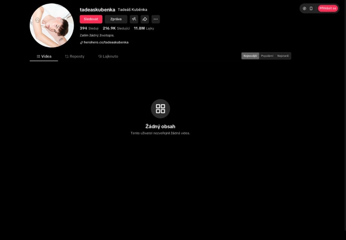 Zcela prázdnotou aktuálně zeje i jeho populární profil na síti TikTok.