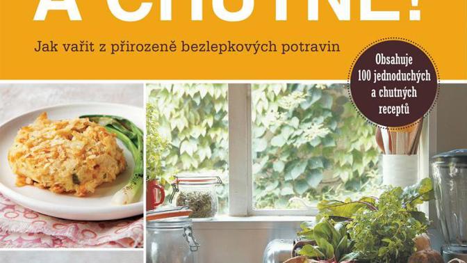 Soutěž o tři kuchařky Bez lepku a chutně! – nejen pro celiaky!