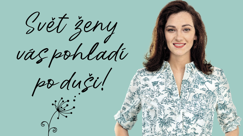 Nový Svět ženy vás pohladí po duši!