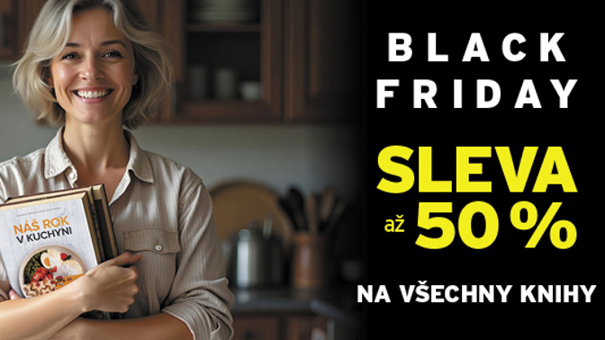 Využijte Black Friday na knížky z dílny Topreceptů a Apetitu
Využijte Black Friday na knížky z dílny Topreceptů a Apetitu