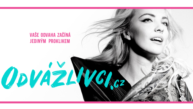 Kampaň Odvážlivci: Najděte odvahu na změnu! Kampaň Odvážlivci: Najděte odvahu na změnu!