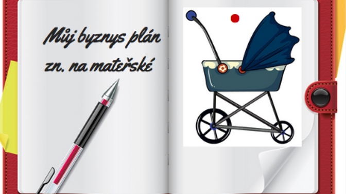 Podnikání na mateřské. Opravdu na to máte?