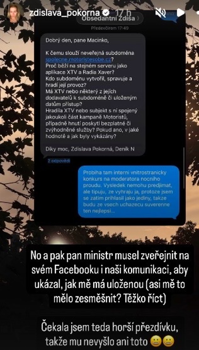 Soukromou konverzaci mezi novinářkou Zdislavou Pokornou, zveřejnil Petr Macinka na svém Facebooku. 