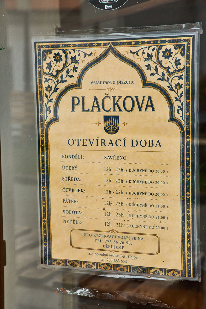 Otevírací doba restaurace Plačkova. 