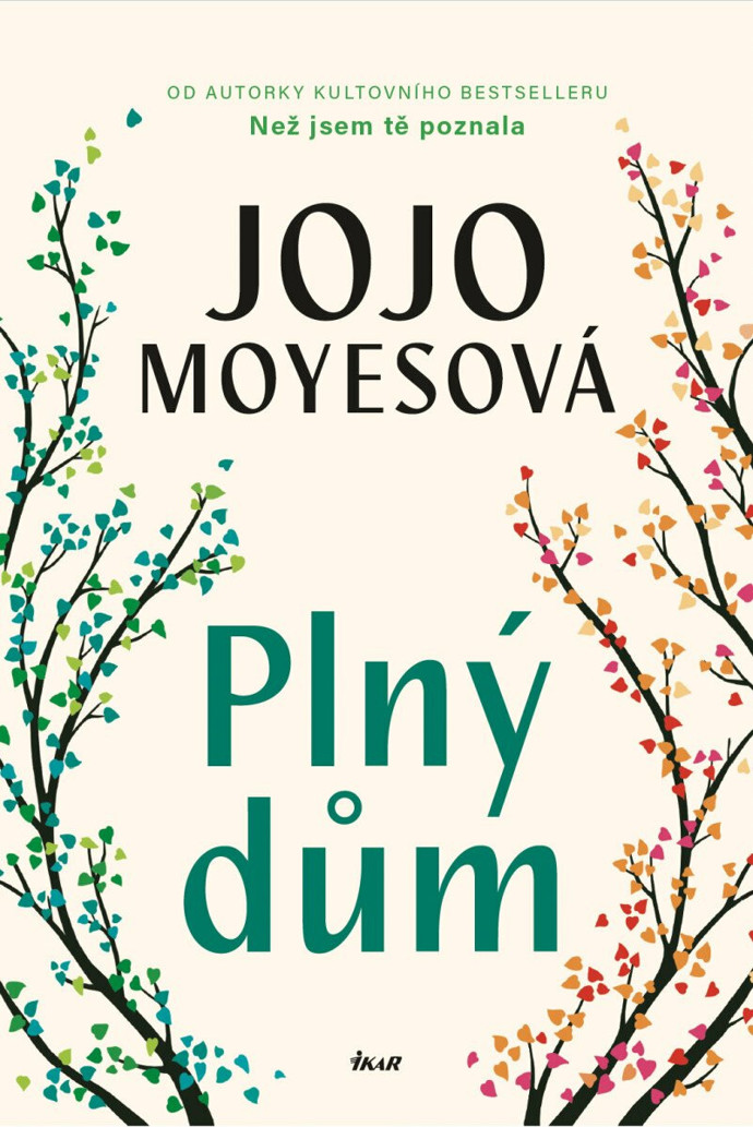 Jojo Moyesová, Plný dům Jojo Moyesová, Plný dům