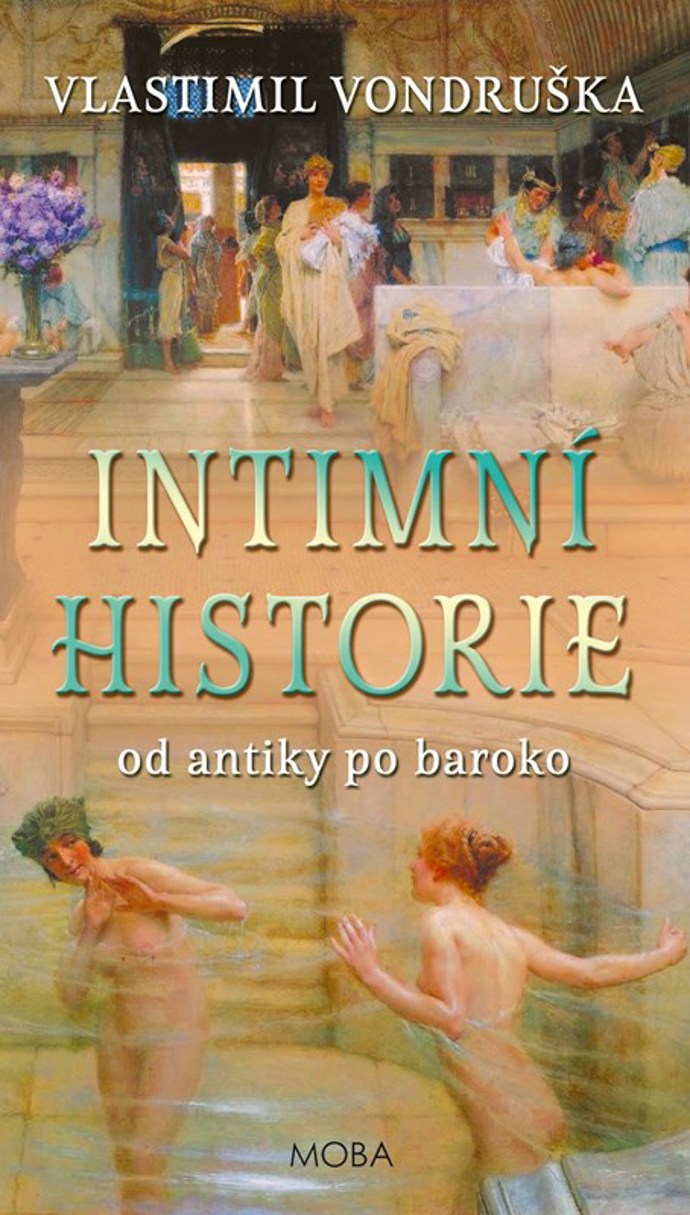 Vlastimil Vondruška, Intimní historie Vlastimil Vondruška, Intimní historie
