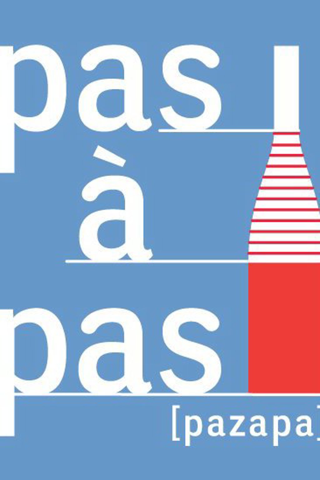 Pas à pas: krok za krokem ke kvalitnímu vínu Pas à pas: krok za krokem ke kvalitnímu vínu