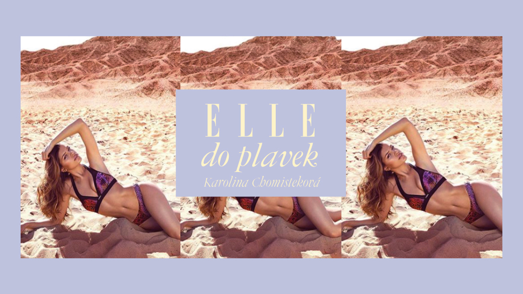 ELLE do plavek: Karolína Chomisteková
