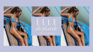 ELLE do plavek: Nikol Švantnerová
