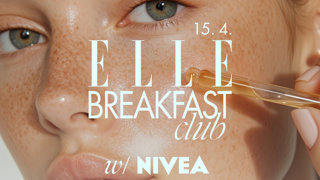 ELLE Breakfast Club, 15.4. ELLE Breakfast Club, 15.4.
