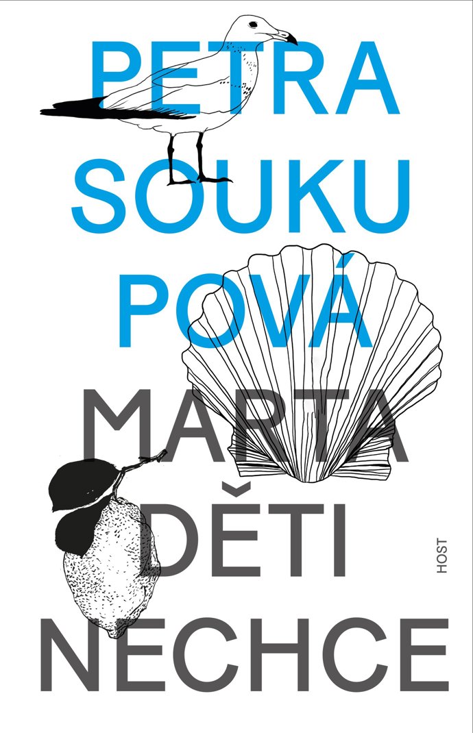 Petra Soukupová, Marta děti nechce Petra Soukupová, Marta děti nechce
