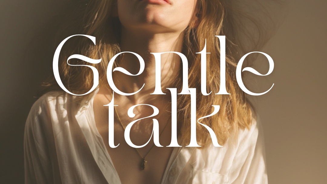 ELLE Gentle talk