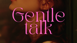 ELLE Gentle Talk ELLE Gentle Talk