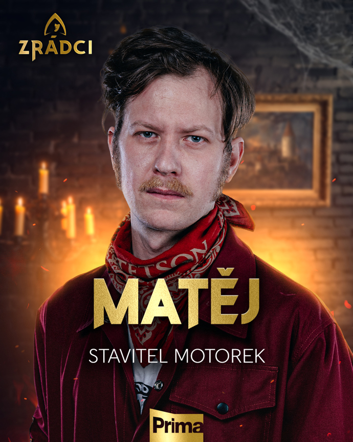 Matěj se zapotil hned v první epizodě. 