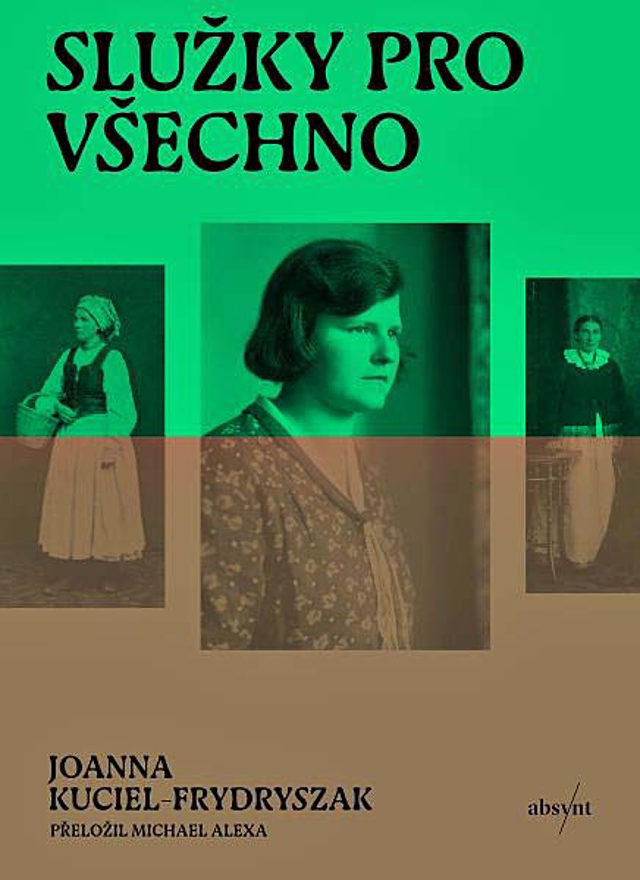 Ženy, bez kterých by se zastavil svět. Neviditelné osudy služek Ženy, bez kterých by se zastavil svět. Neviditelné osudy služek