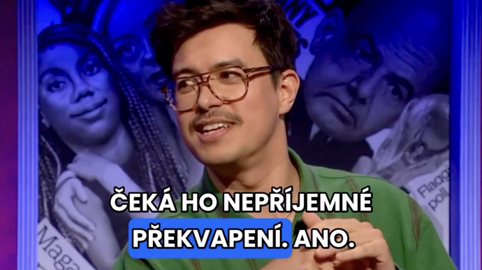 Phil Wang přitakal poznámce, že českého premiéra čeká nepříjemné překvapení.