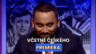 FOTO: Moderátor Amol Rajan uvedl Babišův výrok v britské satirické show Have I Got News for You.